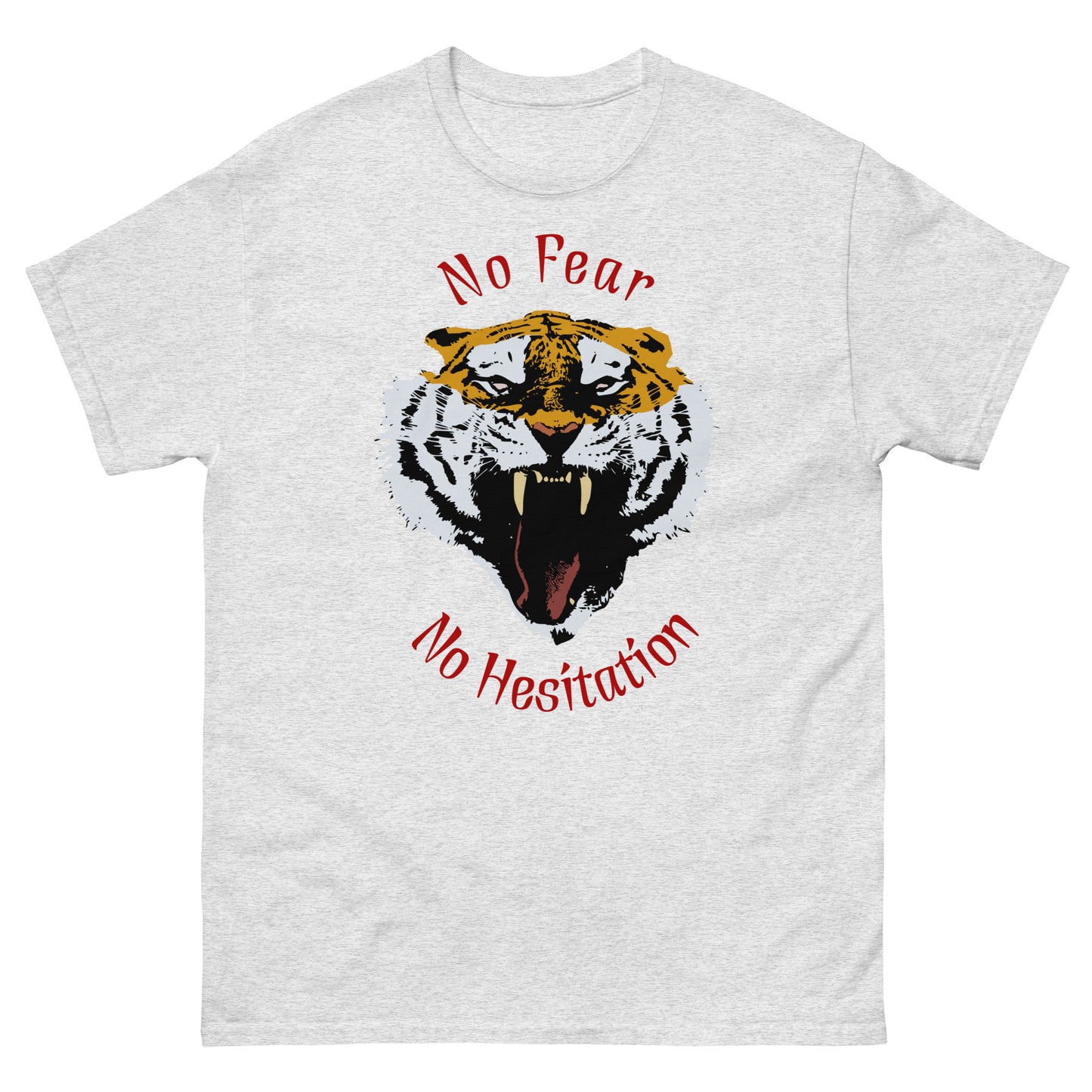 No Fear No Hesitation Tiger Men's classic tee