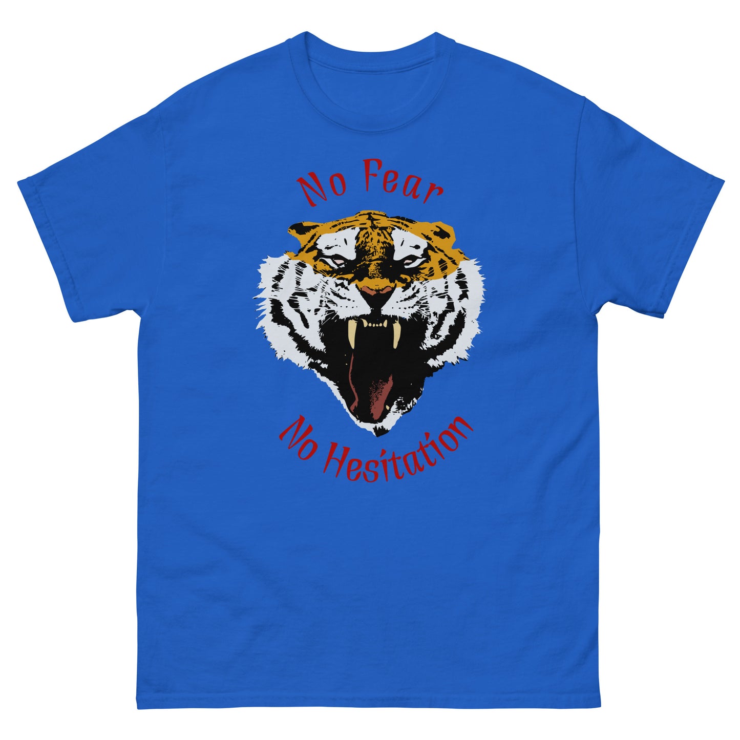 No Fear No Hesitation Tiger Men's classic tee