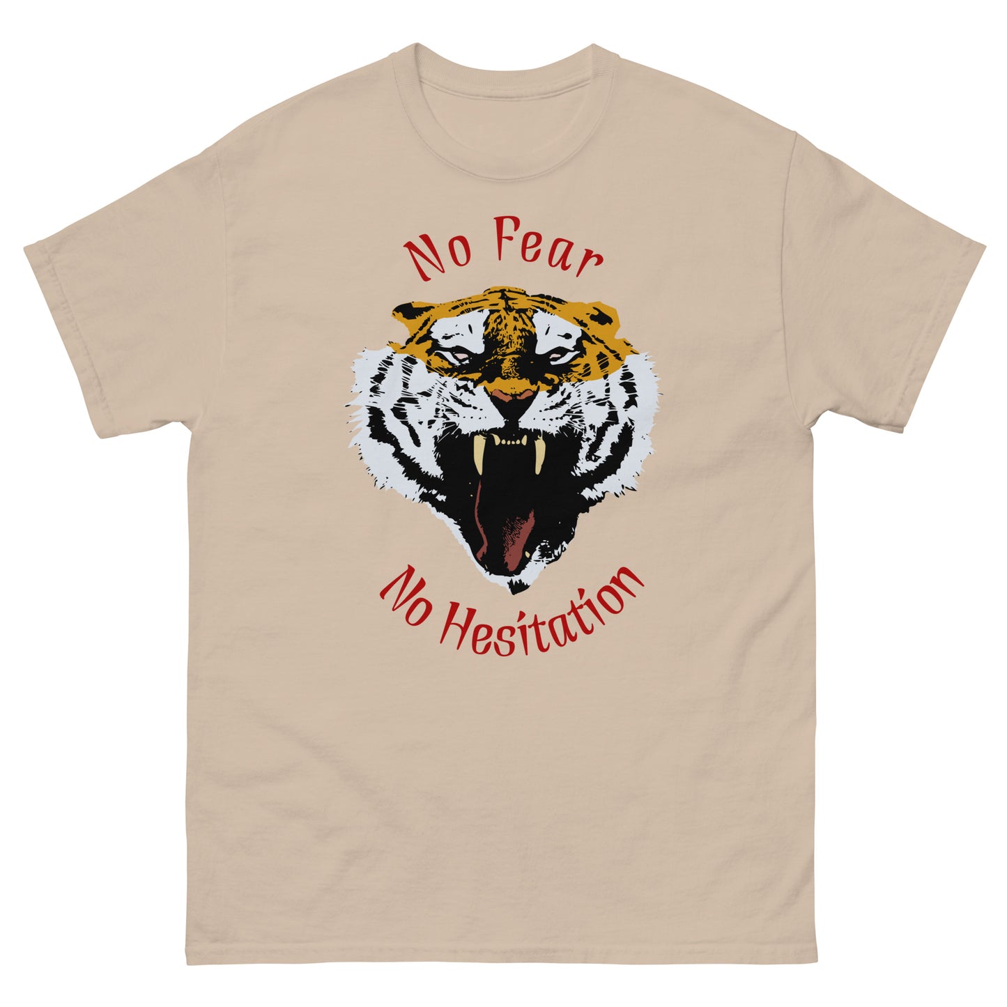 No Fear No Hesitation Tiger Men's classic tee