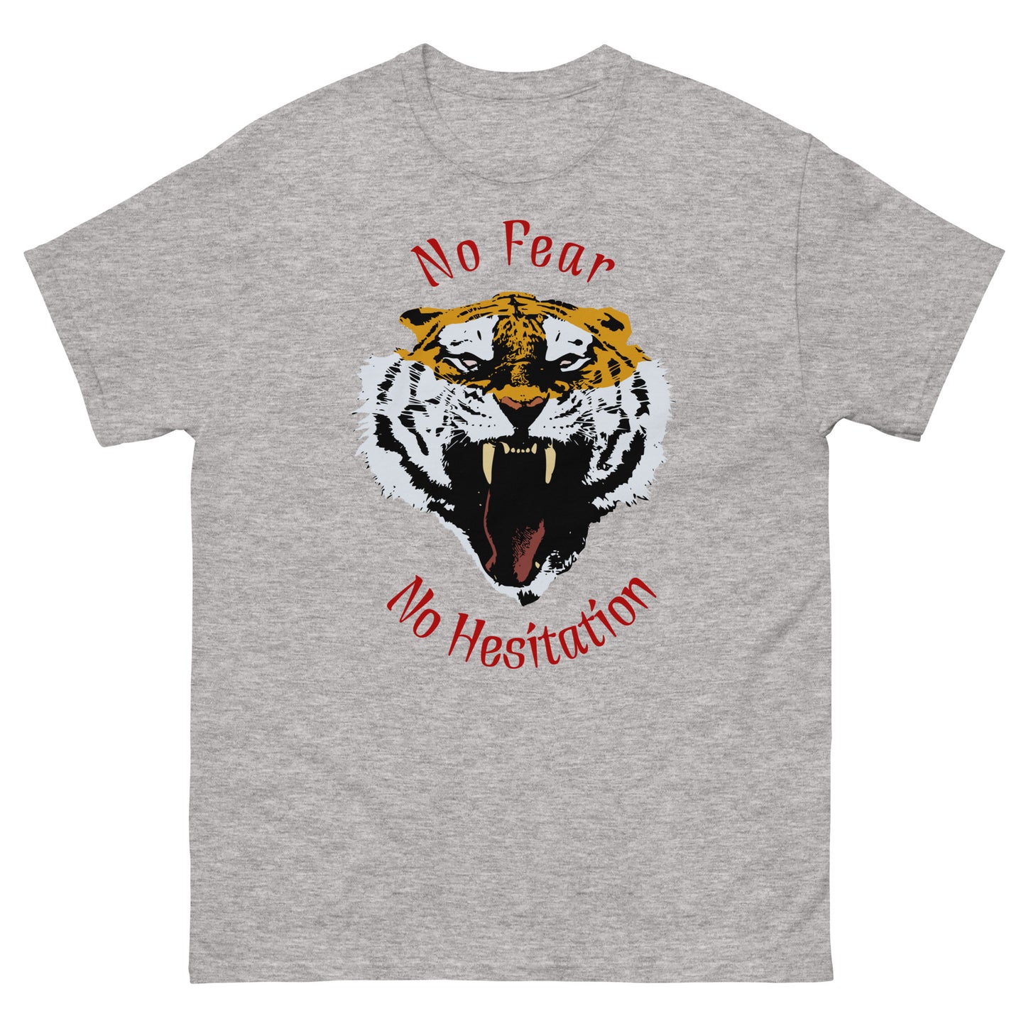 No Fear No Hesitation Tiger Men's classic tee