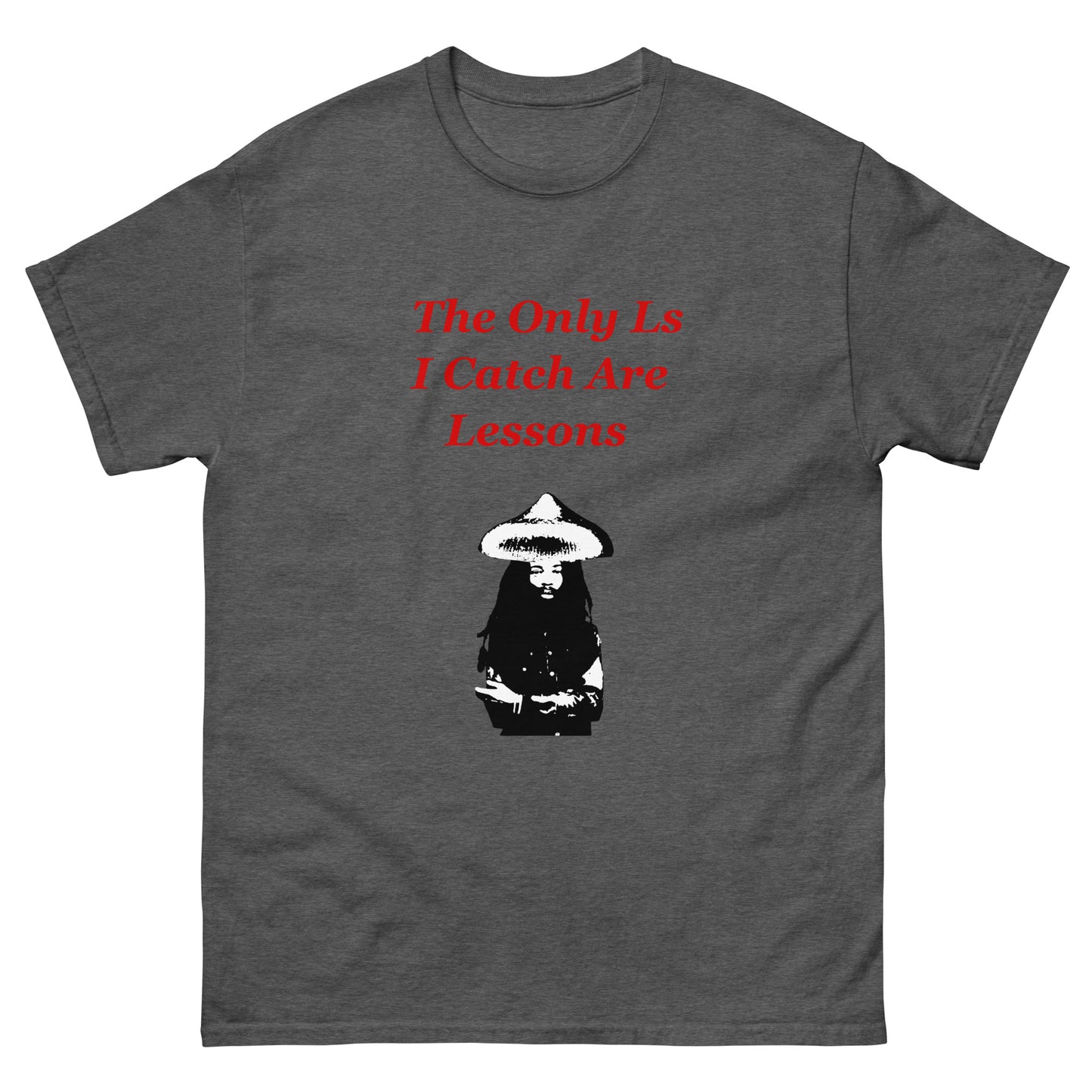 The Only Ls I Catch Are Lessons Wizard Men's classic tee