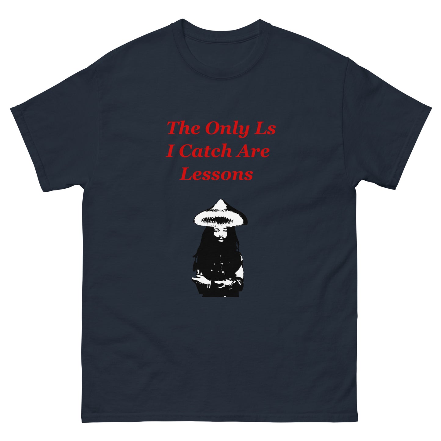 The Only Ls I Catch Are Lessons Wizard Men's classic tee