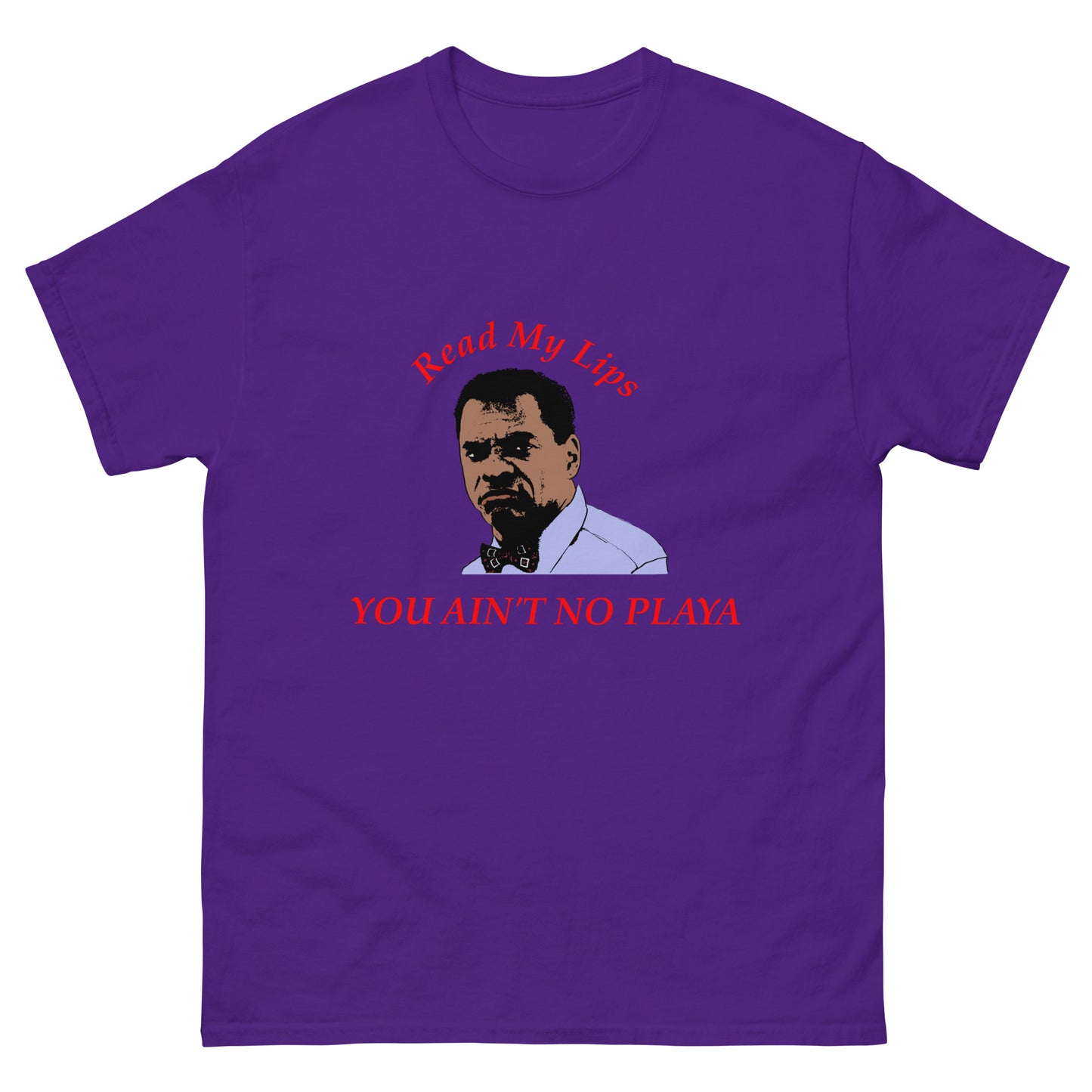 You Ain't No Playa Men's classic tee