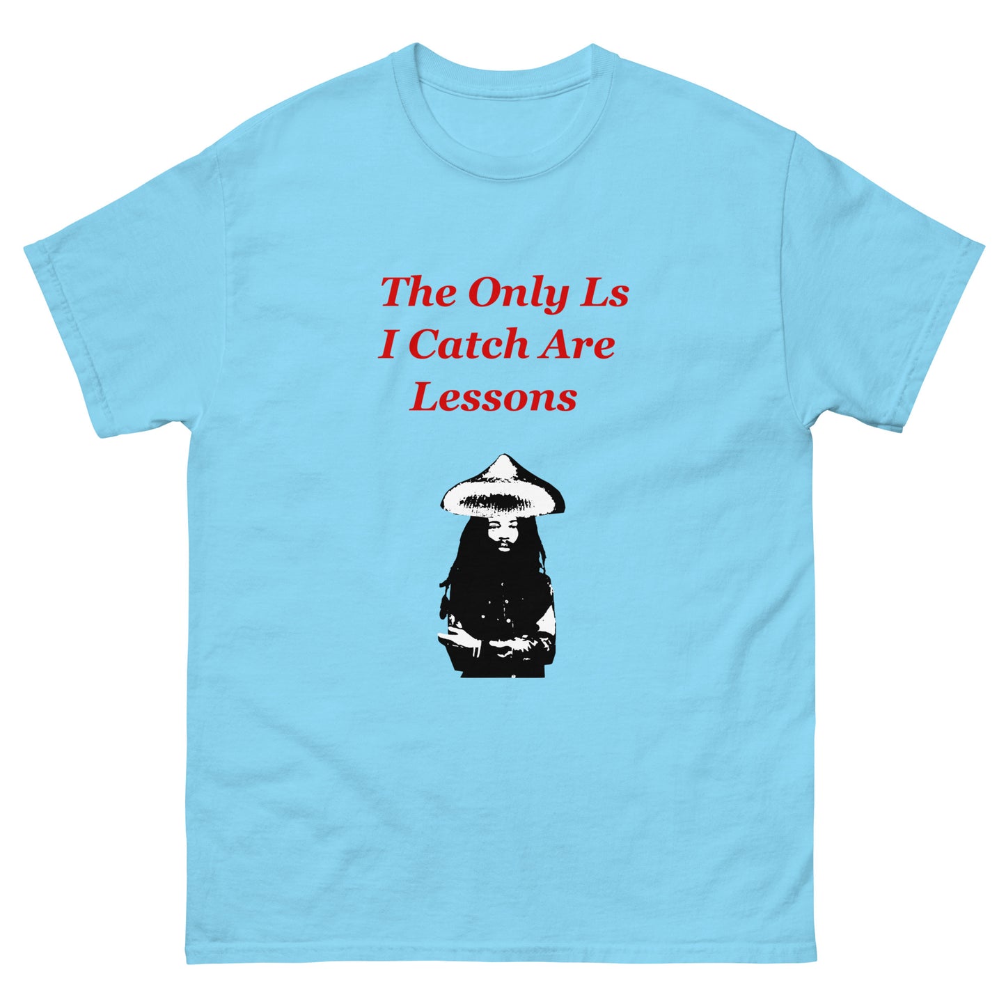 The Only Ls I Catch Are Lessons Wizard Men's classic tee